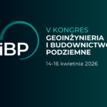 V Kongres Geoinżynierii i Budownictwa Podziemnego