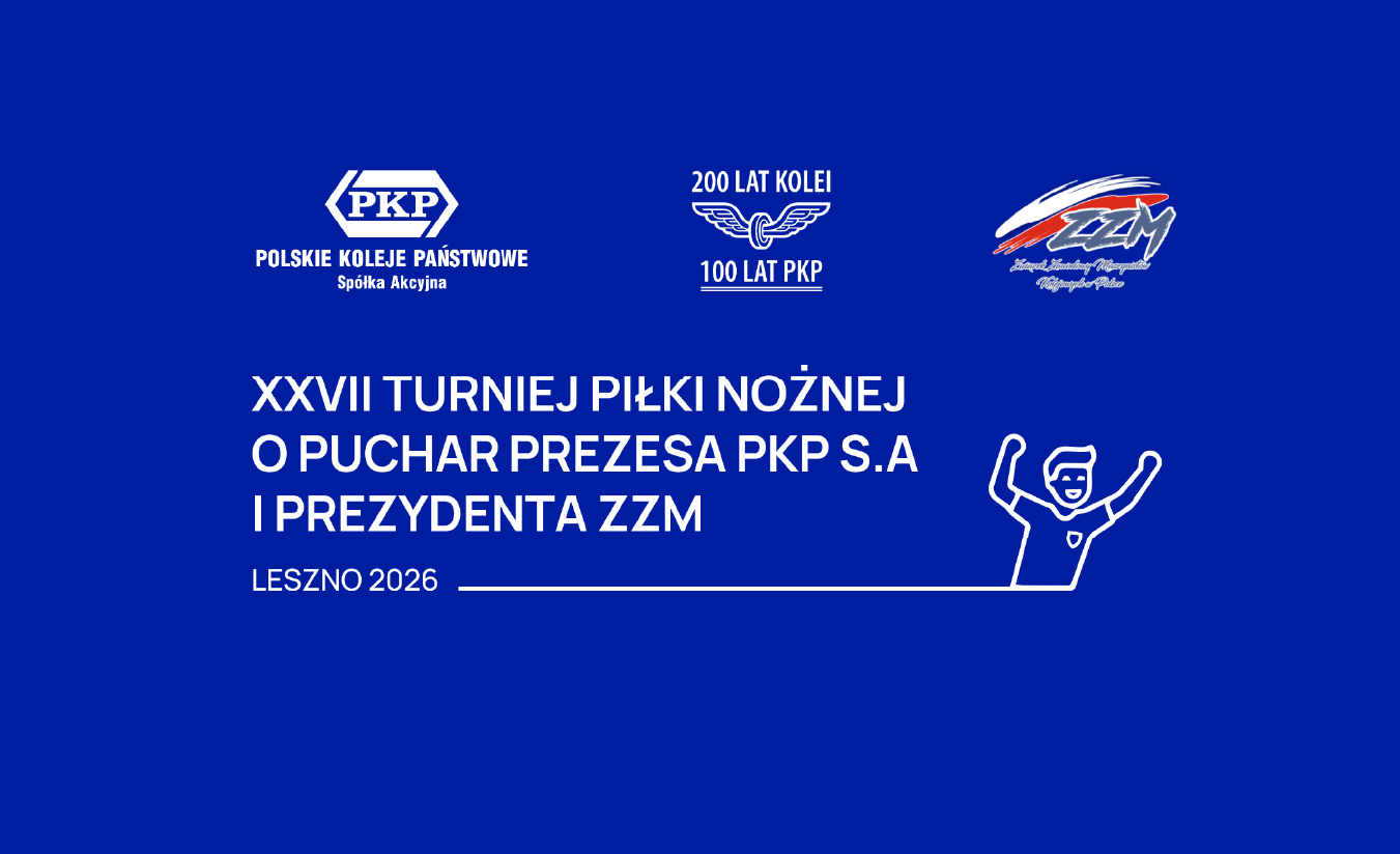 XXVII Turniej Piłki Nożnej o Puchar Prezesa PKP S.A. i Prezydenta ZZM