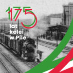 Obchody 175. rocznicy przyjazdu pierwszego pociągu do Piły